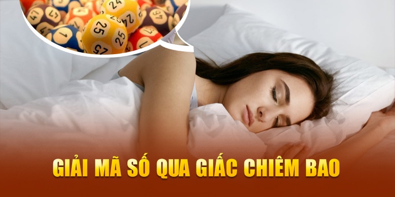 Giải mã số qua giấc chiêm bao